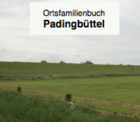 Erste gedruckte Auflage: Ortsfamilienbuch Padingbüttel